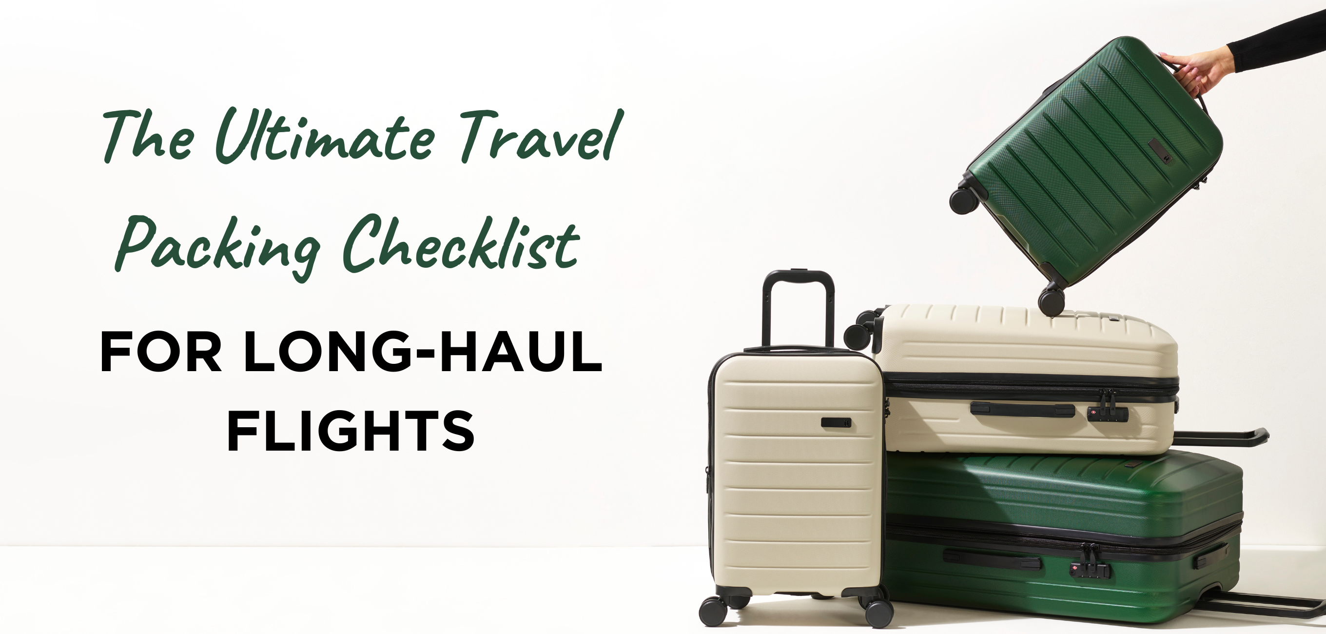The Ultimate Travel Packing Checklist for Long-Haul Flights